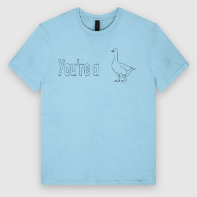You’re a goose  Thumbnail